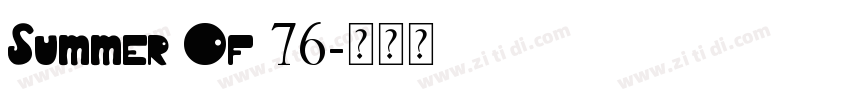 Summer Of 76字体转换